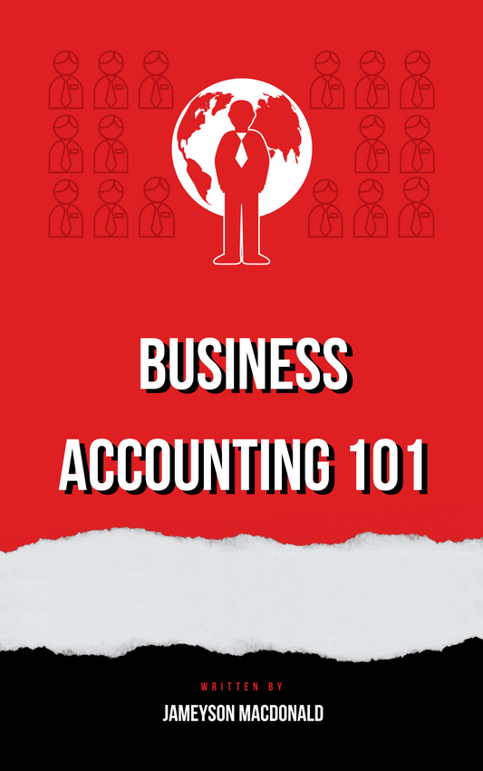 Business Accounting 101 by Jameyson MacDonald